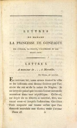 Lettres De Madame La Princesse De Gonzague Sur L'Italie, La France, L'Allemagne Et Les Beaux-Arts, 2