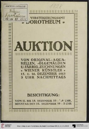 Original-Aquarelle, Ölgemälde u. färbige Zeichnungen Wiener Künstler : Auktion: am 15. Dezember 1913, am 16. Dezember 1913