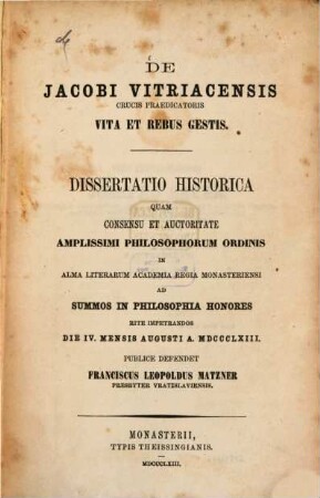 De Jacobi Vitriacensis, crucis praedicatoris, vita et rebus gestis