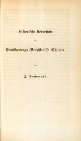 Historische Uebersicht der Bevölkerungs-Verhältnisse China's