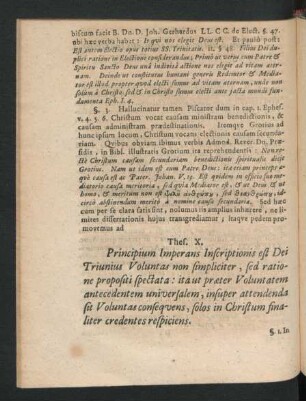 Thes. X. Principium Imperans Inscriptionis est Dei Triunius Voluntas non simpliciter, sed ratione propositi spectata ...