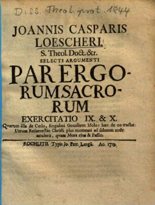 Joannis Casparis Loescheri, ... Parergorum Sacrorum Selecti Argumenti Decas Prima Exercitationibus Decem, 9/10