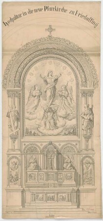 Müller, Josef Anton; Friedolfing; Pfarrkirche - Hochaltar (Ansicht)