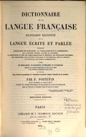 Dictionnaire de la langue française : glossaire raisonné de la langue écrite et parlée