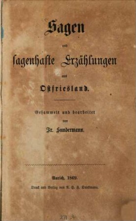 Sagen und sagenhafte Erzählungen aus Ostfriesland
