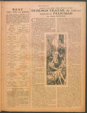 Debemos tratar de labrar nuestra felicidad : Medite usted sobre este problema diario