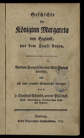 Geschichte der Königinn Margareta von England, aus dem Hause Anjou