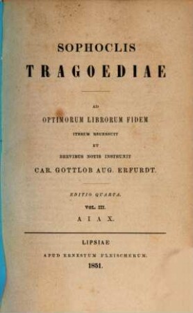 Sophoclis Tragoediae, 3. Aiax
