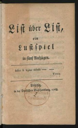 List über List : ein Lustspiel in fünf Aufzügen