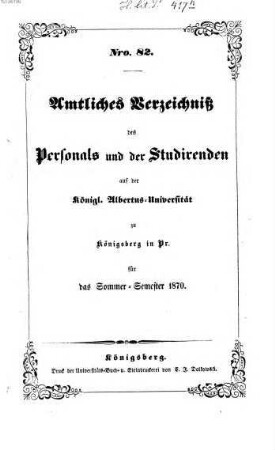 Amtliches Verzeichnis des Personals und der Studierenden der Albertus-Universität zu Königsberg i. Pr, 1870, SS = Nr. 82