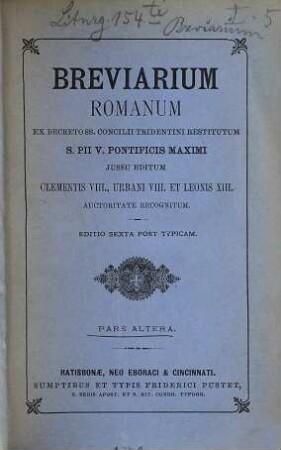 Breviarium Romanum : Ex decreto sacrosancti Concilii Tridentini restitutum S. Pii V. Pont. Max iussu editum aliorumque pontificum cura recognitum Pii papae X auctoritate reformatum. 2