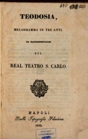 Teodosia : melodramma in tre atti ; da rappresentarsi nel Real Teatro S. Carlo