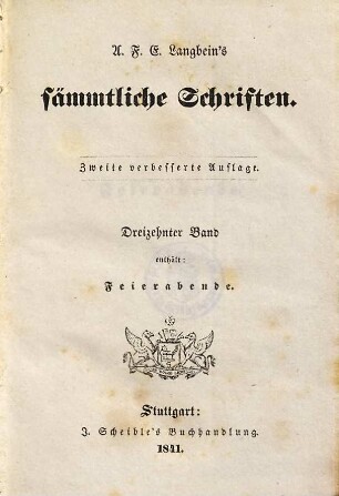 A. F. E. Langbein's sämmtliche Schriften, 13. Feierabende