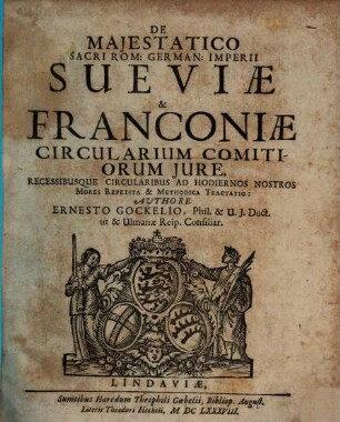De maiestatico ... Sueviae et Franconiae circularium comitiorum iure tractatio