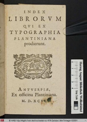 Index Librorvm Qvi Ex Typographia Plantiniana prodierunt