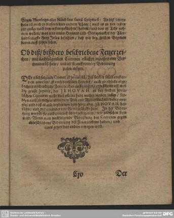 Ob diß / bißhero beschriebene Feuerzei=chen / mit nachfolgenden Cometen ...