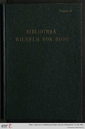 Ausstellung / Paul Cassirer ; Hugo Helbing: Bibliothek Wilhelm von Bode : Versteigerung 8.November 1929