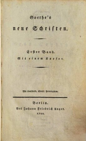 Goethe's neue Schriften, 1 : Mit einem Kupfer