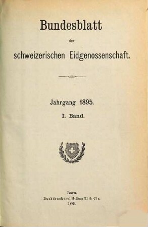 Bundesblatt. 47. 1895, 1
