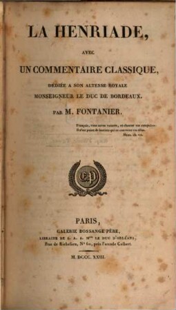 La Henriade : avec un commentaire classique