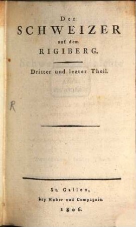 Der Schweizer auf dem Rigiberg, 3. Darstellung eines Theils der Schweizergeschichte ; 2