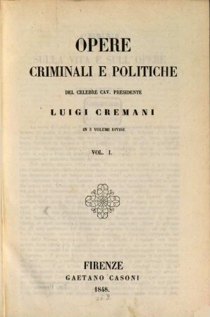 Opere criminali e politiche, 1