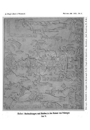Taf. V. - [Palenque, Mittelstück der Altarplatte des Kreuztempels Nr. II.]