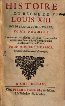 Histoire du regne de Louis XIII, 1