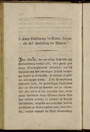II. Kurze Schilderung der Sitten, Lebensart und Verfassung der Wenden.
