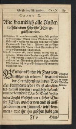 Caput X. Wie freundlich alle Außerwehlten von Christo Jesu gegrüsset werden.