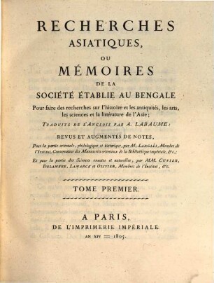 Recherches asiatiques, ou mémoires de la Société Établie au Bengale : pour faire des recherches sur l'histoire et les antiquités, les arts, les sciences et la littérature de l'Asie. 1