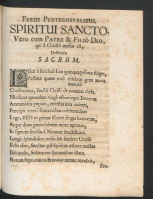 Feriis Pentecostalibus, Spiritui Sancto, Vero cum Patre & Filio Deo ...