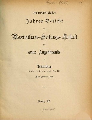 Jahresbericht der Maximilians-Heilungs-Anstalt für Arme Augenkranke in Nürnberg. 81. 1894 (1895)