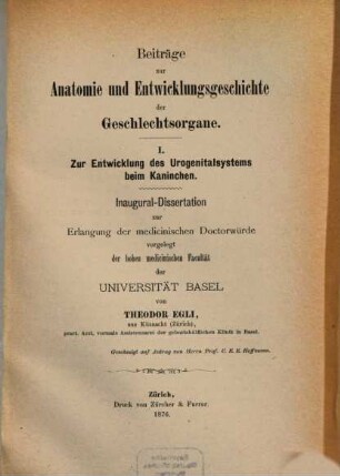 Beiträge zur Anatomie und Entwicklungsgeschichte der Geschlechtsorgane: I. Zur Entwicklung des Urogenitalsystems beim Kaninchen : Basler Inaugural-Dissertation