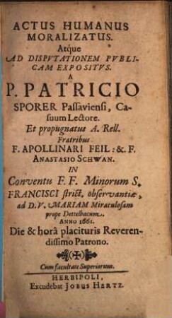 Tyrocinium Theologiae Moralis, Conscientiam, Actum Humanum Et Peccatum In Genere, 3