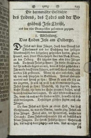 Die harmonische Geschichte des Leidens, des Todes und der Begräbnis Jesu Christi, aus den vier Evangelisten zusammen gezogen.