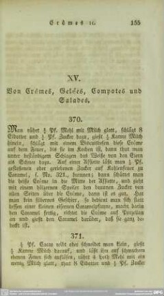XV. Von Cremes, Gelees, Compotes und Salades
