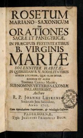 1-456, Rosetum Mariano-Saxonicum Seu Orationes Sacrae ...
