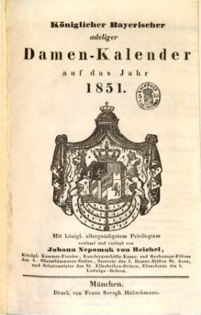 Königlicher Bayerischer adeliger Damen-Kalender : auf das Jahr .... 1851