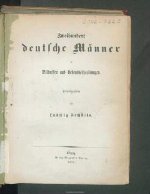 Zweihundert deutsche Männer in Bildnissen und Lebensbeschreibungen