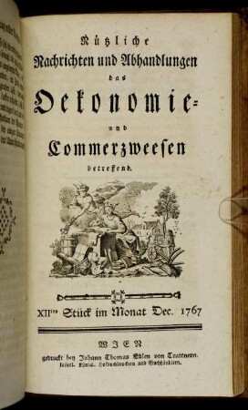 XIItes Stück im Monat Dec. 1767.