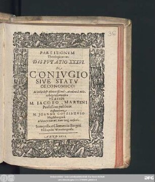 Partitionum Theologicarum Disputatio XXXVI. De Coniugio Sive Statu Oeconomico