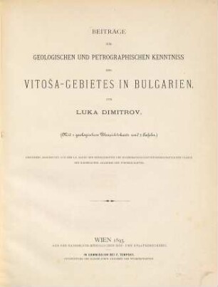 Beiträge zur geologischen und petrographischen Kenntniss des Vitoša-Gebietes in Bulgarien ...