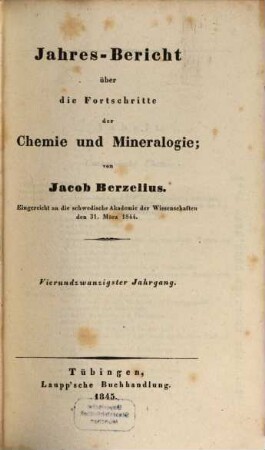 Jahresbericht über die Fortschritte der Chemie und Mineralogie. 24. 1845