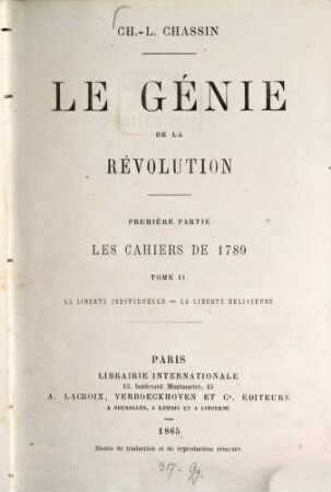 Le génie de la révolution. 1,2, Les Cahiers de 1789 : Tome 2, La liberté individuelle - la liberté religieuse