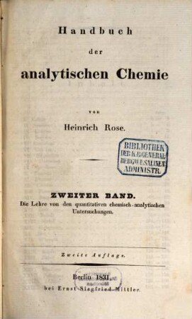 Handbuch der analytischen Chemie. 2, Die Lehre von den quantitativen chemisch-analytischen Untersuchungen