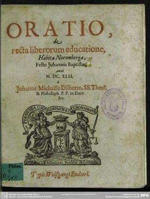 Oratio de recta liberorum educatione : Habita Norimbergae, Festo Johannis Baptistae, anni M.DC.XLII.