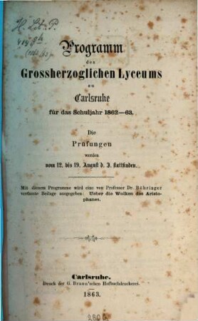 Programm des Grossherzoglichen Lyceums zu Karlsruhe : für das Schuljahr ..., 1862/63