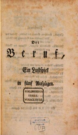 Der Beruf : Ein Lustspiel in fünf Aufzügen