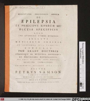 Dissertatio Inavgvralis Medica De Epilepsia Et Praecipve Eivsdem Sic Dictis Specificis